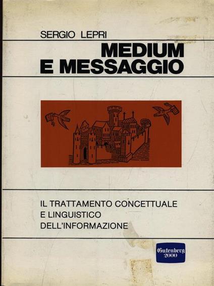 Medium e messaggio - Sergio Lepri - copertina