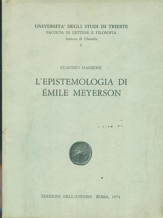 L' epistemologia di Emile Meyerson - Claudio Manzoni - 3