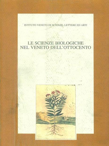 Le scienze biologiche nel veneto dell'Ottocento - copertina