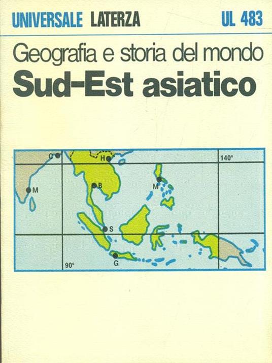 Geografia e storia del mondo Sud-Estasiatico - Attilio Celant,Paolo Migliorini - copertina