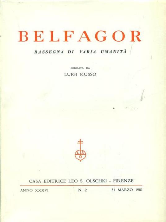 Belfagor anno XXXVI n2 / 31 marzo 1981 - 3