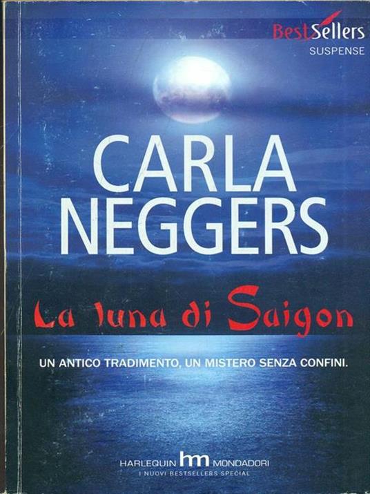 La Luna di Saigon - Carla Neggers - 8