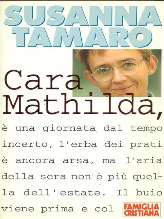 Cara Mathilda - Susanna Tamaro - 4