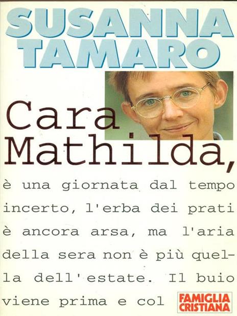 Cara Mathilda - Susanna Tamaro - copertina