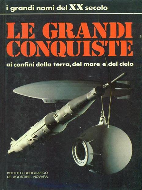 Le grandi conquiste - 2