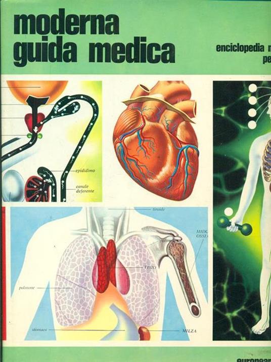 Moderna guida medica. Enciclopedia medicaper tutti - Cesare Capone - copertina