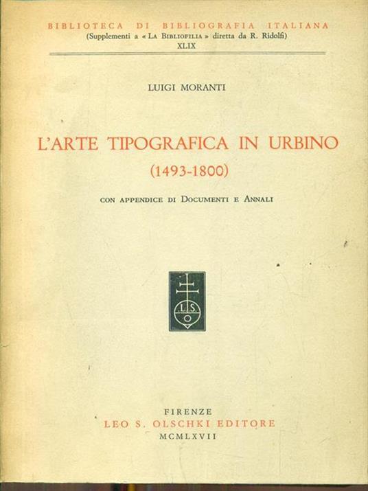 L' arte tipografica in Urbino - Luigi Moranti - copertina