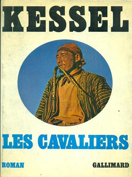 Les cavaliers - Joseph Kessel - 4