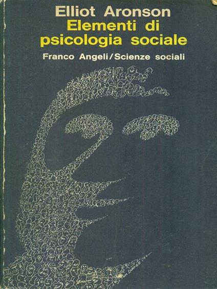 Elementi di psicologia sociale - Elliot Aronson - copertina