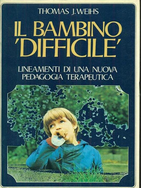 Il bambino difficile - 3