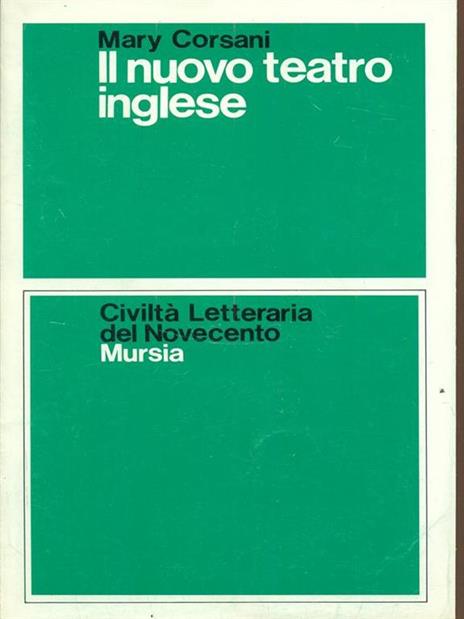 Il nuovo teatro inglese - Mary Corsani - 5