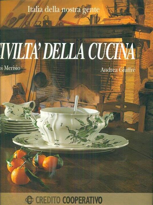 Civiltà della cucina - Merisio,Giuffre - 8