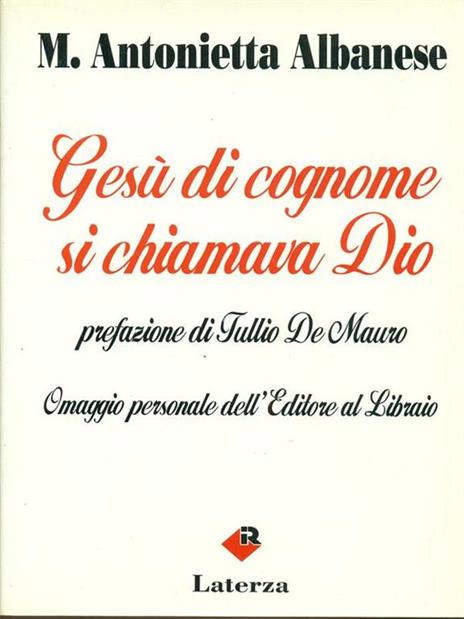 Gesù di cognome si chiamava Dio - M. Antonietta Albanese - 4