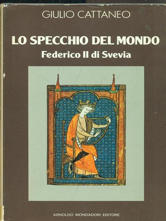 Lo specchio del mondo - Giulio Cattaneo - Libro Usato - Mondadori - | IBS