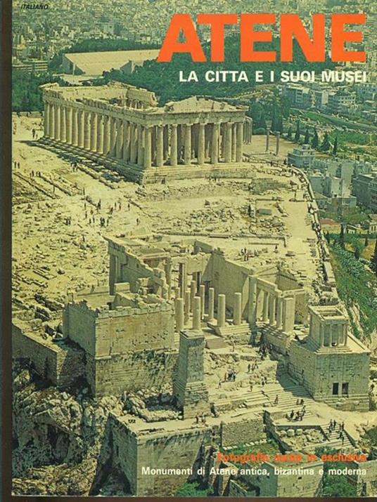 Atene la città e i suoi musei - Iris Douskou - 3