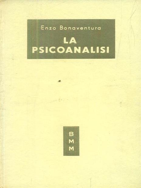 La psicoanalisi - Enzo Bonaventura - 2