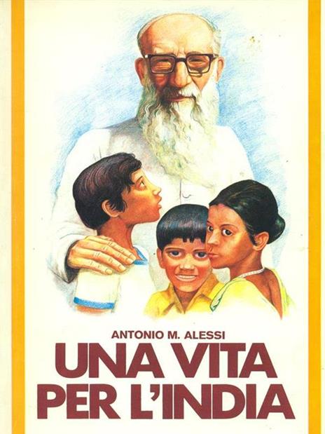 Una vita per l'India - Antonio M. Alessi - copertina