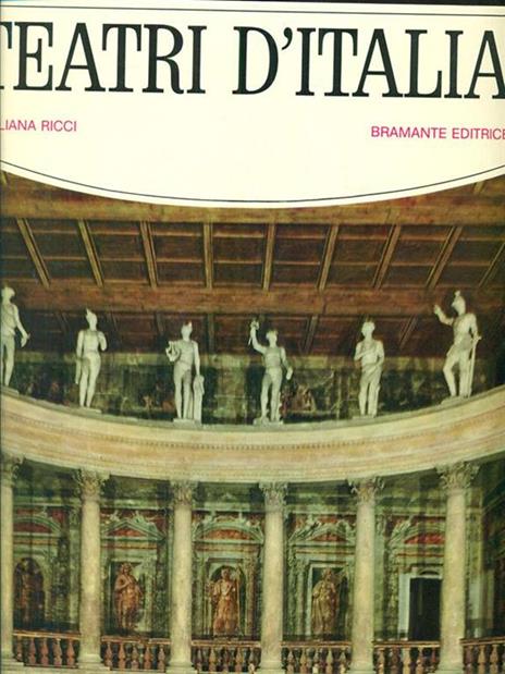 Teatri d'Italia dalla Magna Grecia all'Ottocento - Giuliana Ricci - copertina