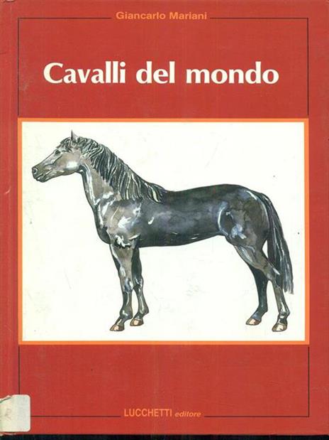 Cavalli del mondo - Gaetano Mariani - 3