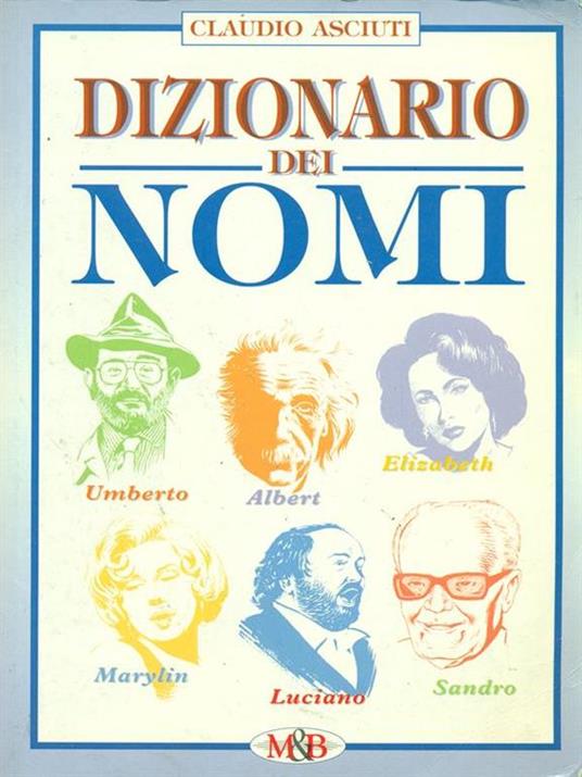 Dizionario dei nomi - Claudio Asciuti - 8