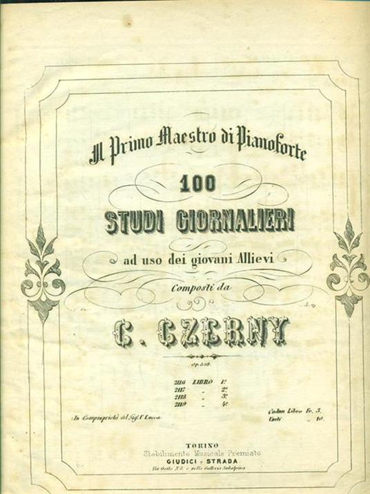 Il Primo Maestro di Pianoforte.100 studi giornalieri ad uso dei giovani allievi - Carl Czerny - 2
