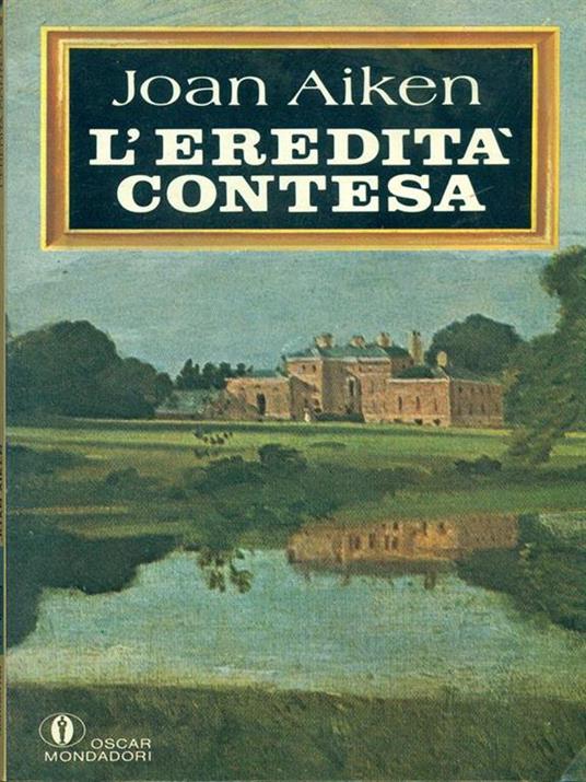 L' eredità contesa - Joan Aiken - 10