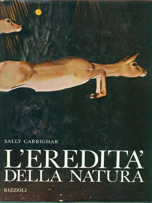 L' eredità della natura - Sally Carrighar - 9