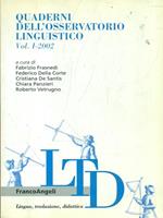 Quaderni dell'osservatorio linguistico. Vol. I/2002