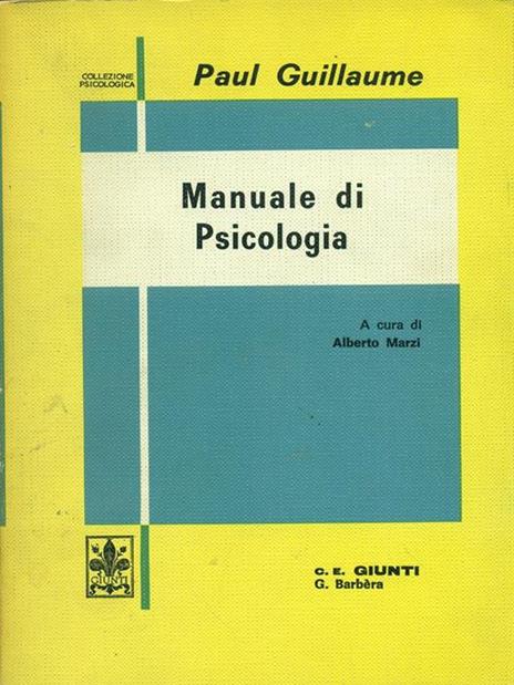 Manuale di Psicologia - Paul Guillaume - 8