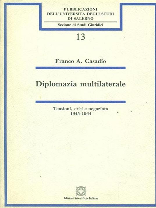 Diplomazia multilaterale - Franco A. Casadio - copertina