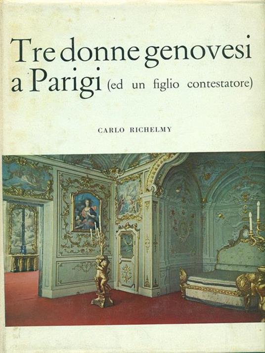 Tre donne genovesi a Parigi - Carlo Richelmy - 3