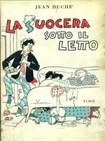 La suocera sotto il letto