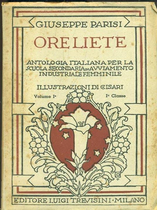 Ore liete. Vol. I - Giuseppe Parisi - 2