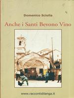 Anche i Santi bevono vino