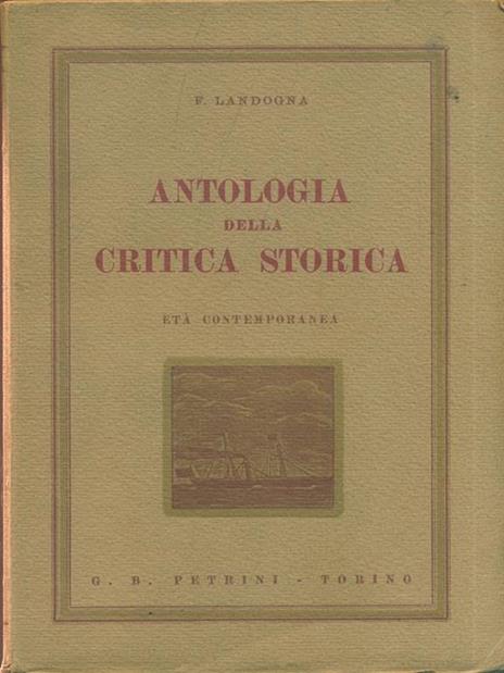 Antologia della critica storica. Età contemporanea - Francesco Landogna - 6