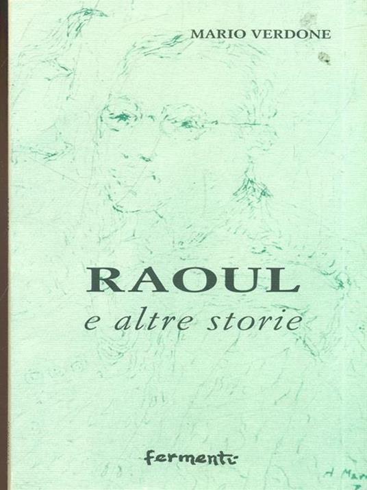 Raoul e altre storie - Mario Verdone - 4