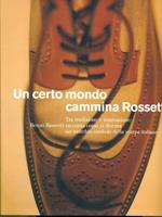 Un certo mondo cammina Rossetti