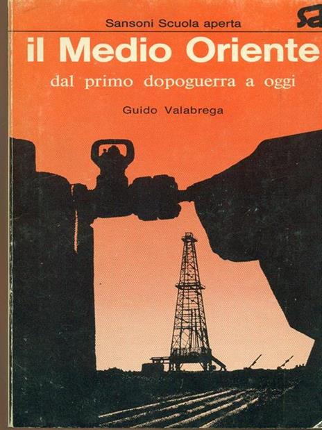 Il Medio Oriente dal primo dopoguerra a oggi - Guido Valabrega - copertina