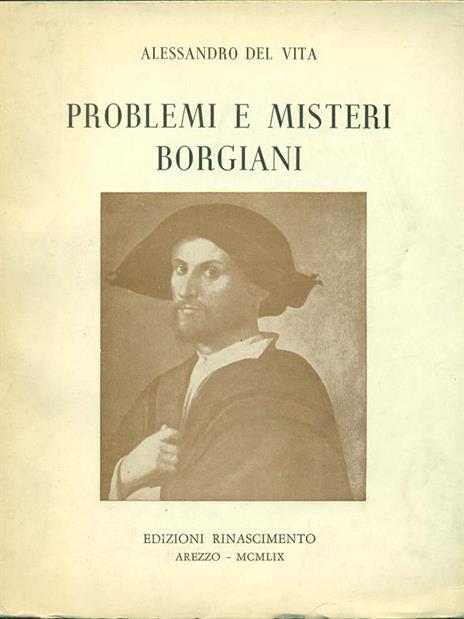 Problemi e misteri borgiani - Alessandro Del Vita - 5