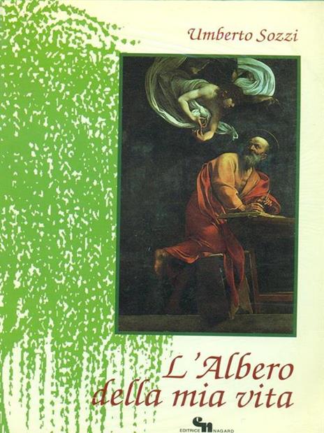 L' albero della mia vita. Prima edizione. Copia autografata - Umberto Sozzi - 8