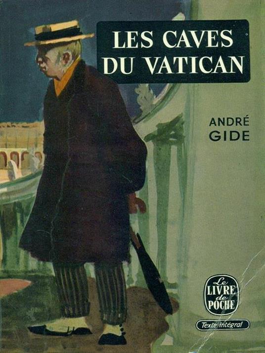 Les caves du Vatican - André Gide - 2