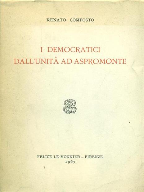 I democratici dall'Unità ad Aspromonte - Renato Composto - 3