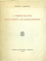 I democratici dall'Unità ad Aspromonte