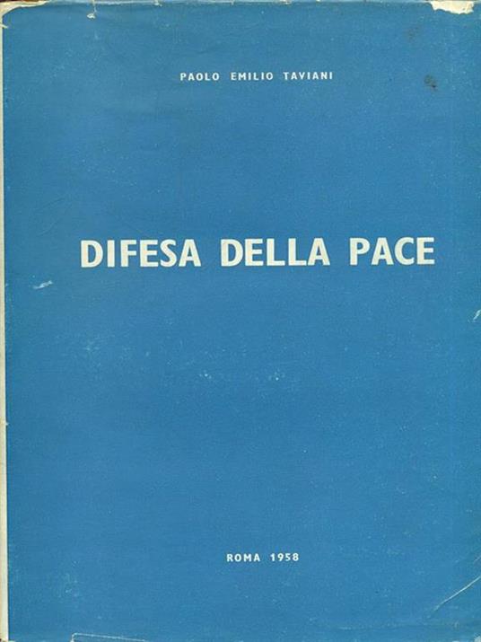 Difesa della pace - Paolo E. Taviani - 4