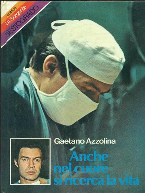 Anche nel cuore si ricerca la vita - Gaetano Azzolina - 3