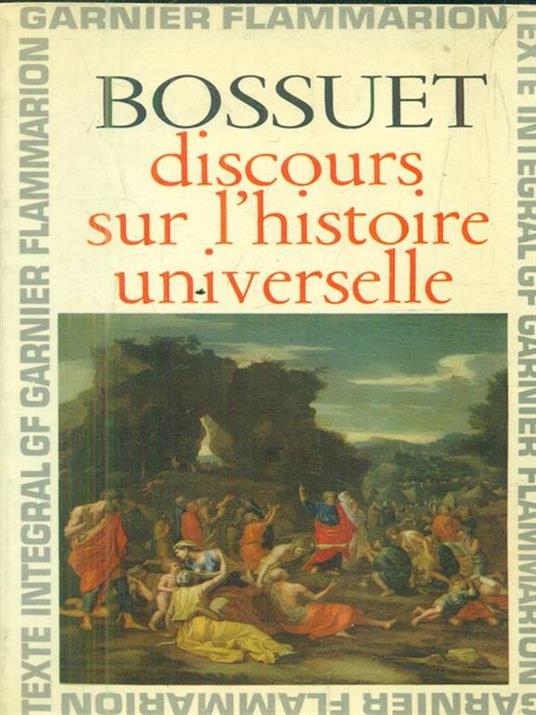 Discours sur l'histoire universelle - Jacques-Bénigne Bossuet - copertina