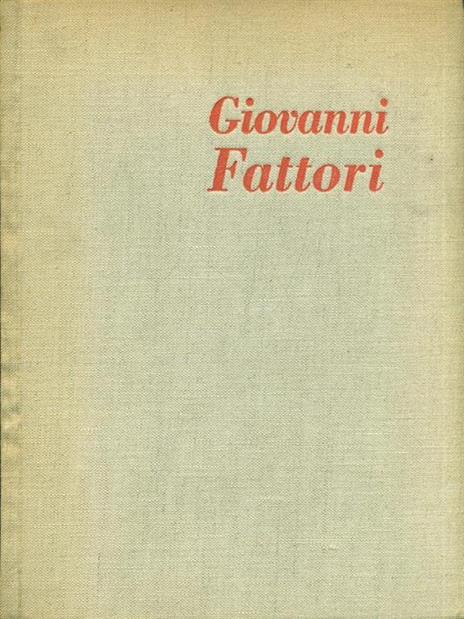 Giovanni Fattori - Mario De Micheli - copertina