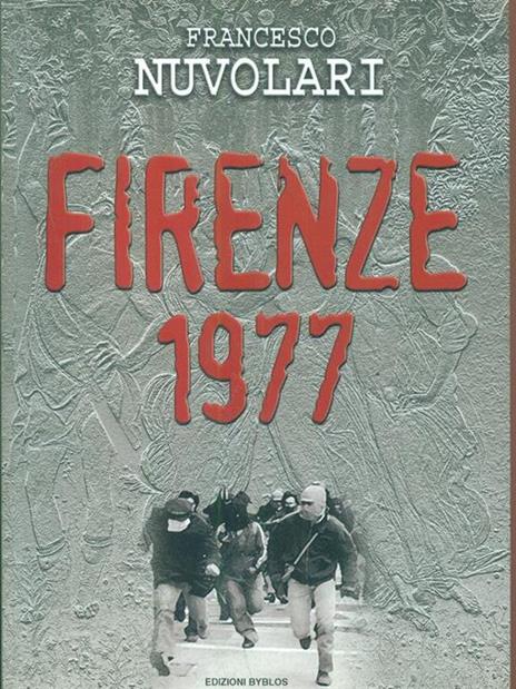 Firenze 1977 - Francesco Nuvolari - 4