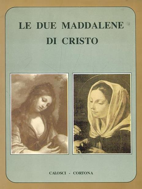 Le due Maddalene di Cristo - 7