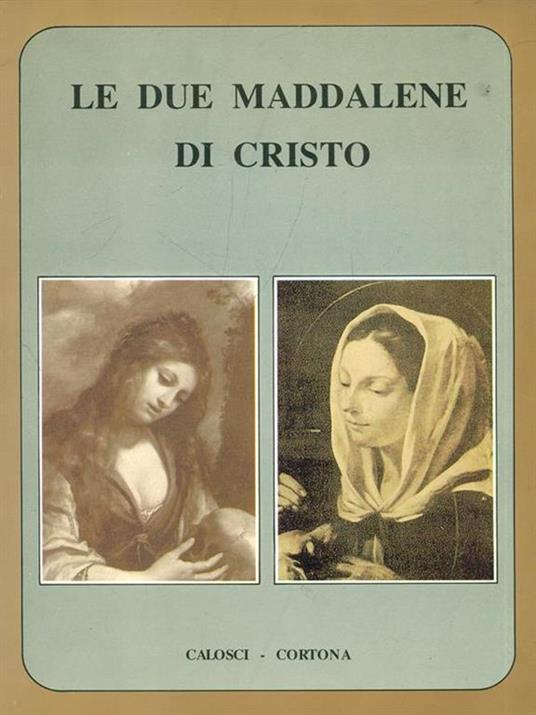 Le due Maddalene di Cristo - 7